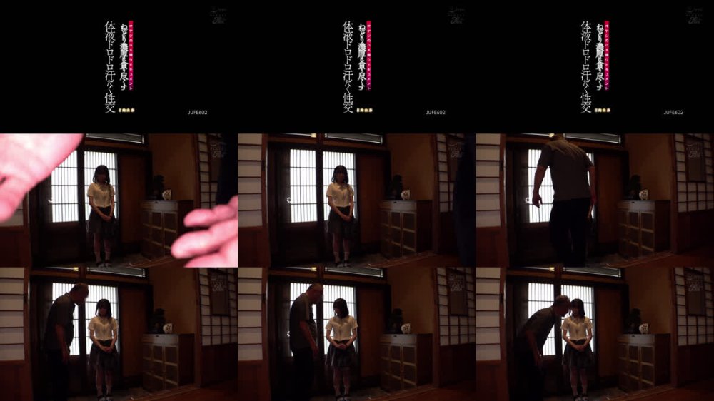 +++ [FHD] JUFE-602 オヤジのハメ撮りドキュメント ねっとり濃厚に貪り尽くす体液ドロドロ汗だく性交 日向由奈